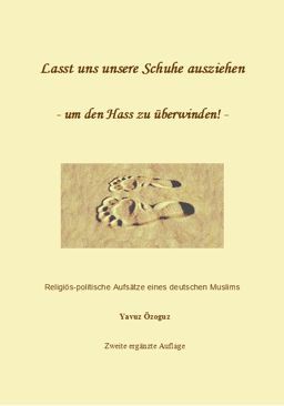 Islamische Bücher auf Deutsch Lasst uns unsere Schuhe ausziehen um den Hass zu überwi...