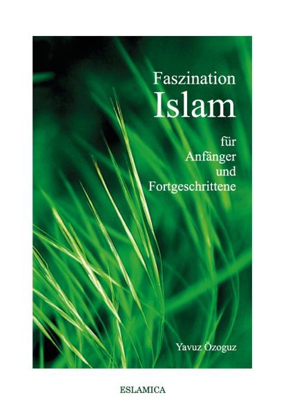 Islamische Bücher auf Deutsch Faszination Islam - Das große Islambuch für Einsteiger un...