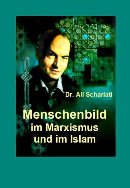 Islamische Bücher auf Deutsch Menschenbild im Marxismus und im Islam