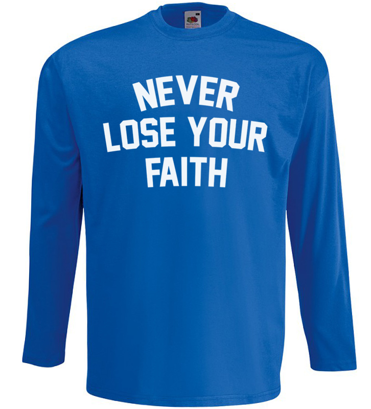 Never Lose Your Faith Langarm T-Shirt Halal Wear Blau