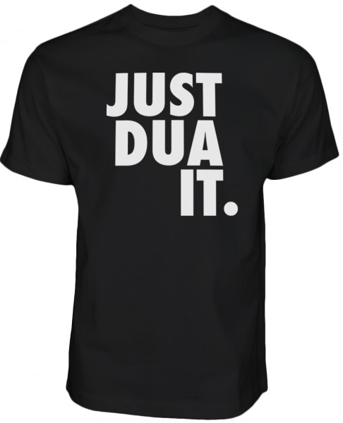 Just Dua it - Halal Wear Islam T-Shirt 