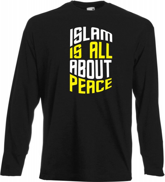 Islam is ALL about Peace Langarm T-Shirt - Muslim Halal Wear Black
